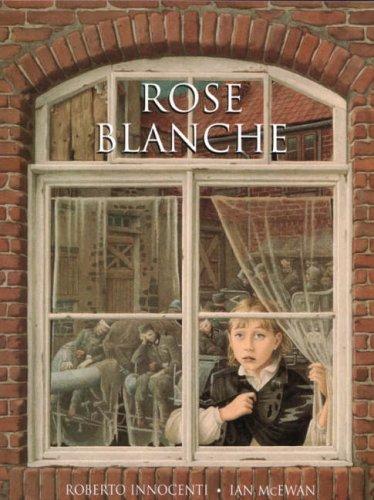 Rose Blanche by Ian McEwan