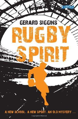 The Rugby Spirit by Gerard Siggins