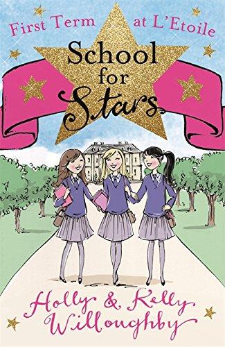 First Term at L'Etoile: Book 1 (School for Stars)