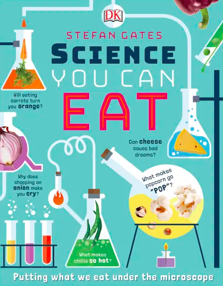 Science You Can Eat by Stefan Gates