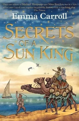 Secrets of a Sun King by Emma Carroll