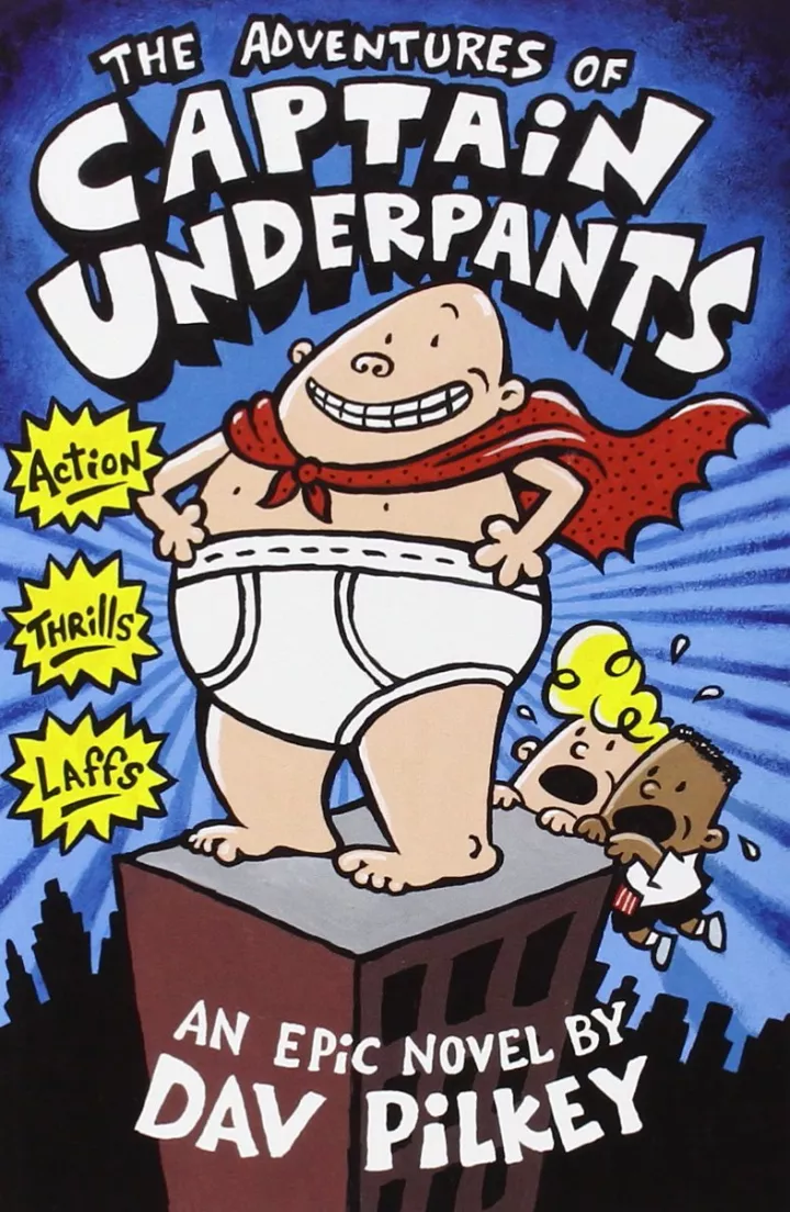 The Adventures of Captain Underpants by Dav Pilkey
