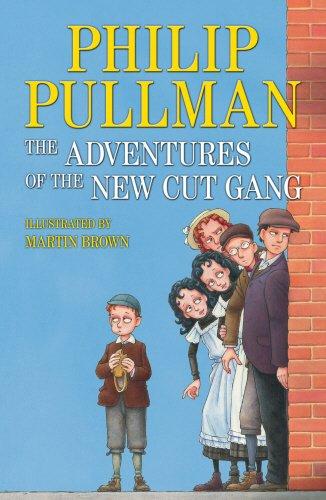 The Adventures of the New Cut Gang by Philip Pullman