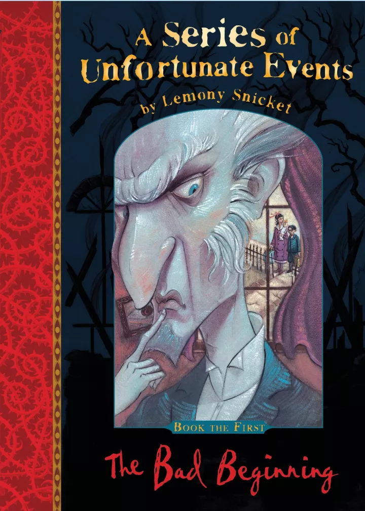 The Bad Beginning (A Series of Unfortunate Events) by Lemony Snicket