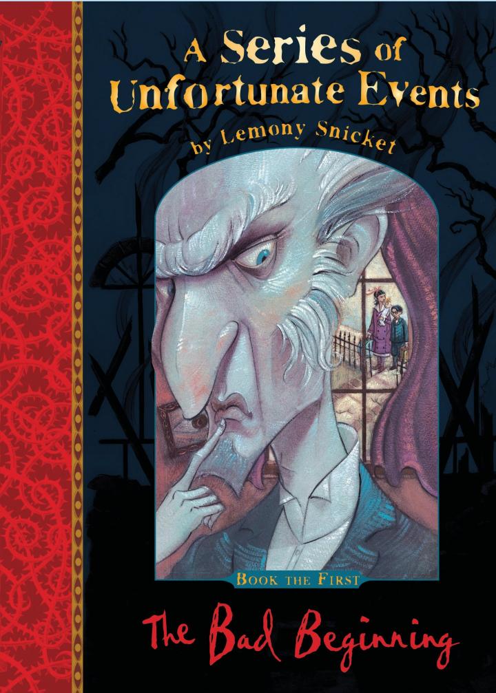 The Bad Beginning (A Series of Unfortunate Events) by Lemony Snicket