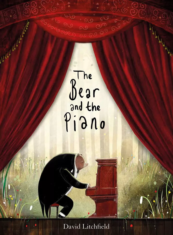 The Bear and the Piano by David Litchfield