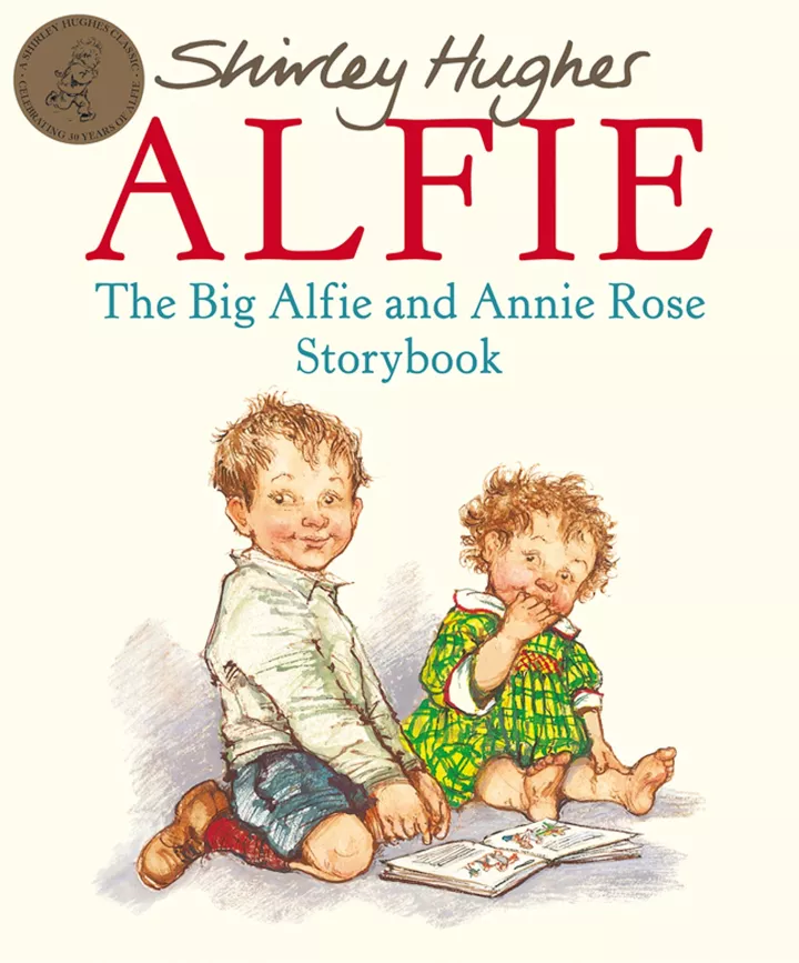 The Big Alfie and Annie Rose Storybook by Shirley Hughes
