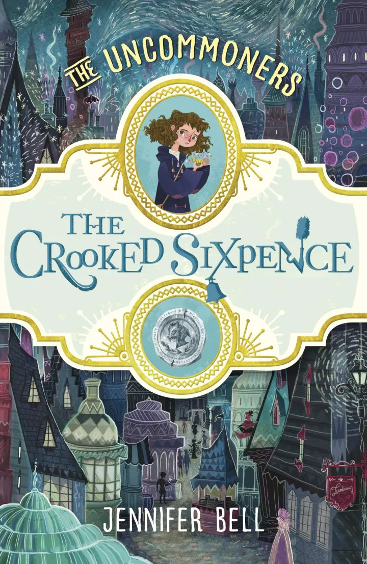 The Crooked Sixpence by Jennifer Bell