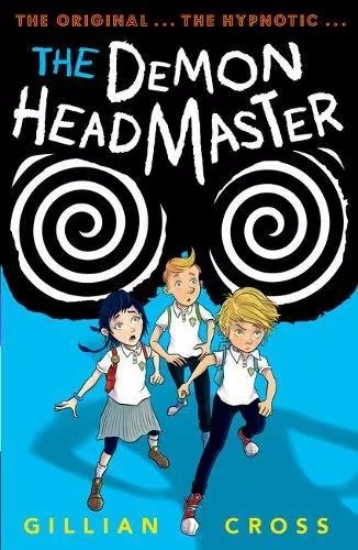 The Demon Headmaster by Gillian Cross