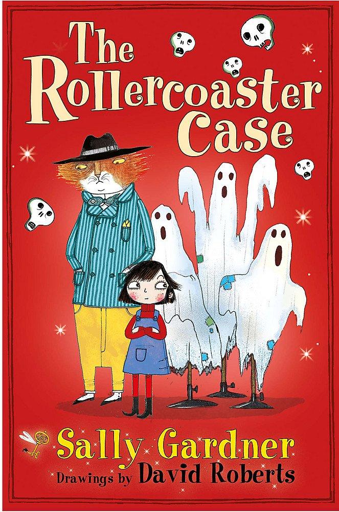 The Rollercoaster Case (The Fairy Detective Agency) by Sally Gardner
