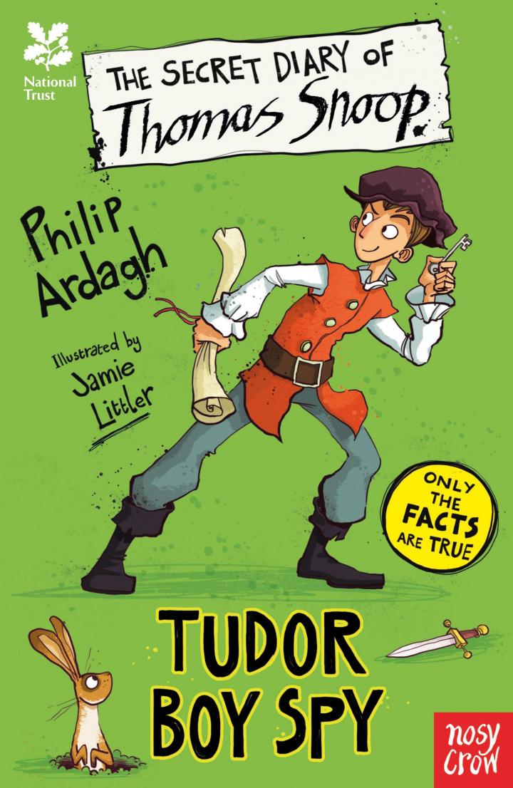 The Secret Diary of Thomas Snoop, Tudor Boy Spy by Philip Ardagh