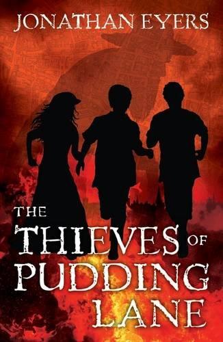 The Thieves of Pudding Lane by Jonathan Eyers