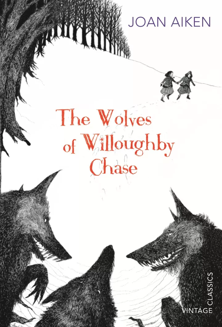 The Wolves of Willoughby Chase by Joan Aitken