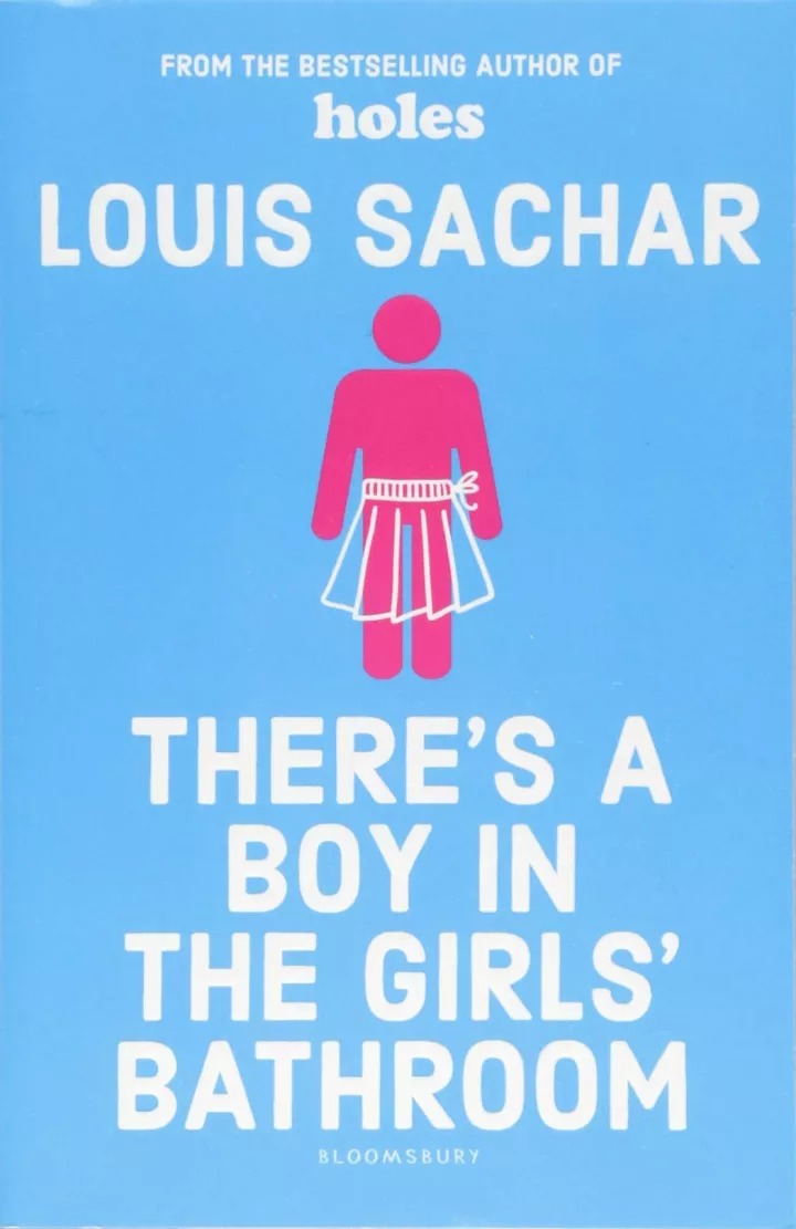 There's a Boy in the Girls' Bathroom by Louis Sachar