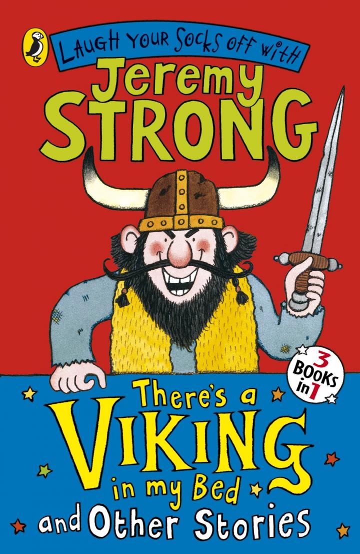 There's a Viking in My Bed and Other Stories by Jeremy Strong