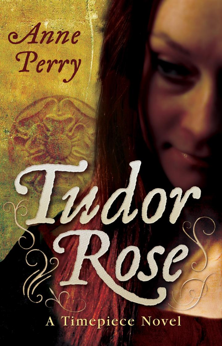 Tudor Rose by Anne Perry