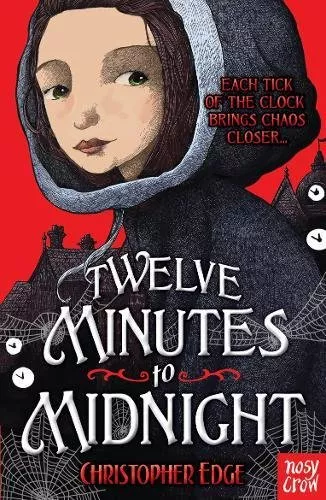 Twelve Minutes to Midnight by Christopher Edge