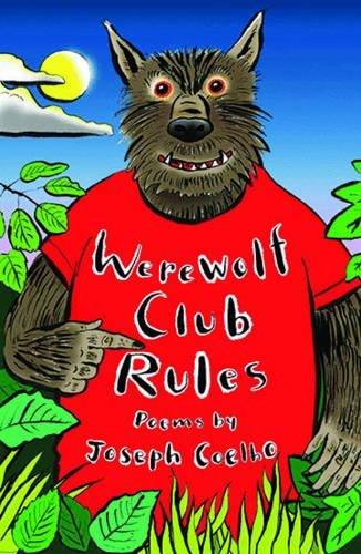 Werewolf Club Rules!: and other poems by Joseph Coelho