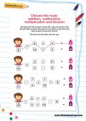 Choose the route: addition, subtraction, multiplication and division Choose the route: addition, subtraction, multiplication and division