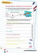 Present perfect: writing your own sentences worksheet Present perfect: writing your own sentences worksheet