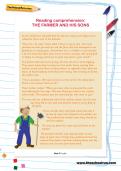 Reading comprehension: THE FARMER AND HIS SONS Reading comprehension: THE FARMER AND HIS SONS