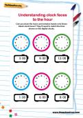Understanding clock faces to the hour worksheet Understanding clock faces to the hour worksheet