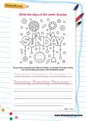 Write the days of the week: Sunday Write the days of the week: Sunday