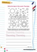 Write the days of the week: Thursday Write the days of the week: Thursday
