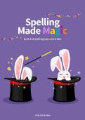 Spelling Made Magic Second Edition cover