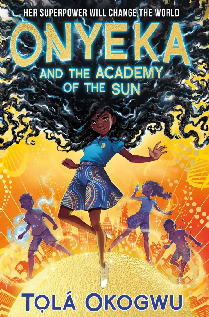 Onyeka and the Academy of the Sun by Tola Okogwu