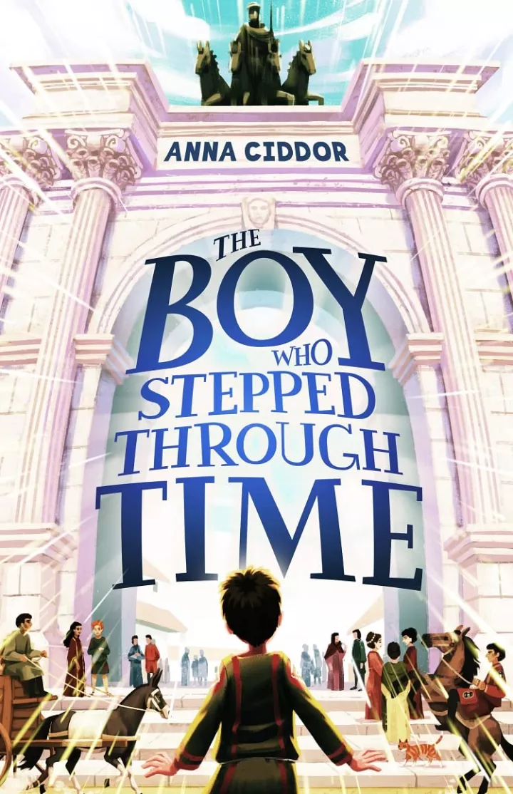 The Boy Who Stepped Through Time by Anna Cidor The Boy Who Stepped Through Time by Anna Cidor