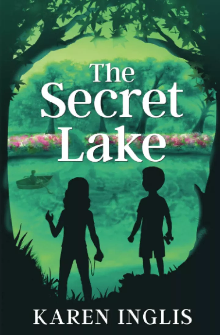 The Secret Lake by Karen Inglis