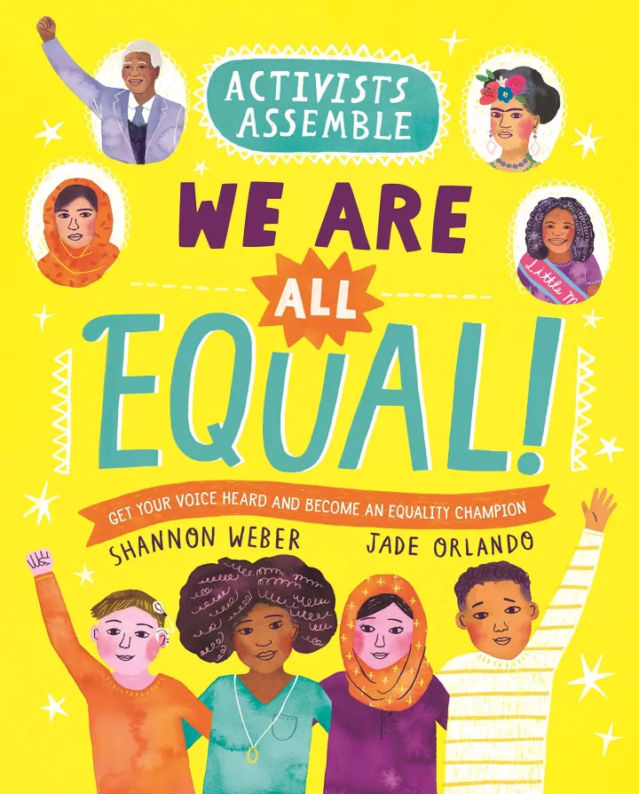 Activists Assemble: We Are All Equal! by Shannon Weber