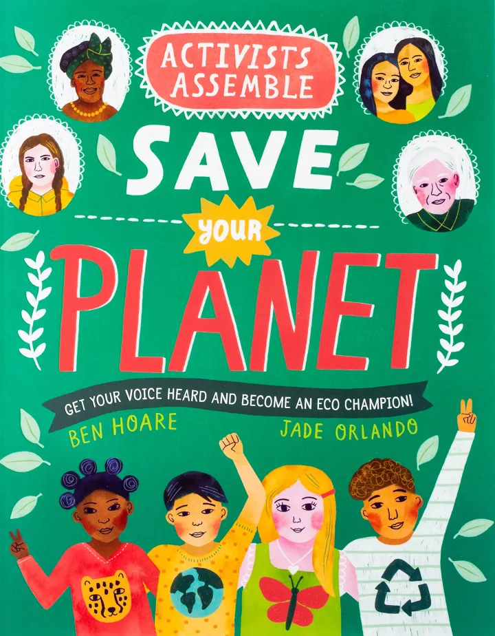 Activists Assemble - Save Your Planet by Ben Hoare Activists Assemble - Save Your Planet by Ben Hoare