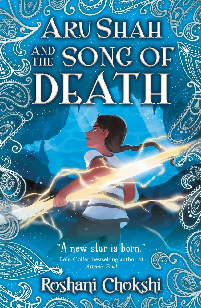 Aru Shah and the Song of Death by Roshani Chokshi Aru Shah and the Song of Death by Roshani Chokshi