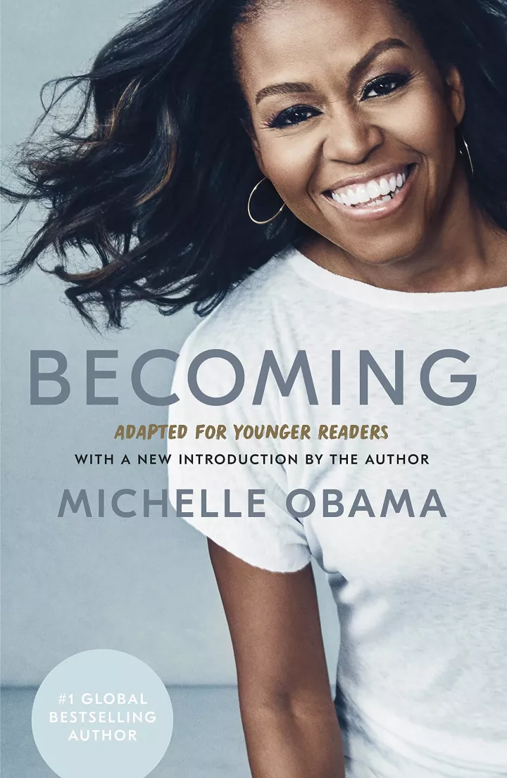 Becoming: Adapted for Younger Readers by Michelle Obama Becoming: Adapted for Younger Readers by Michelle Obama