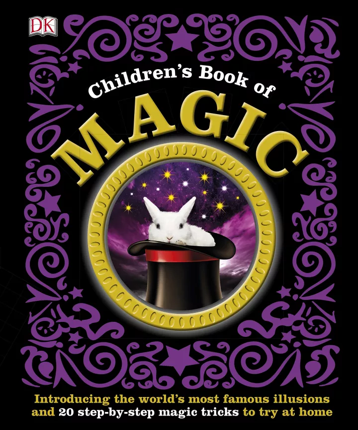 Children’s Book of Magic, DK Books Children’s Book of Magic, DK Books