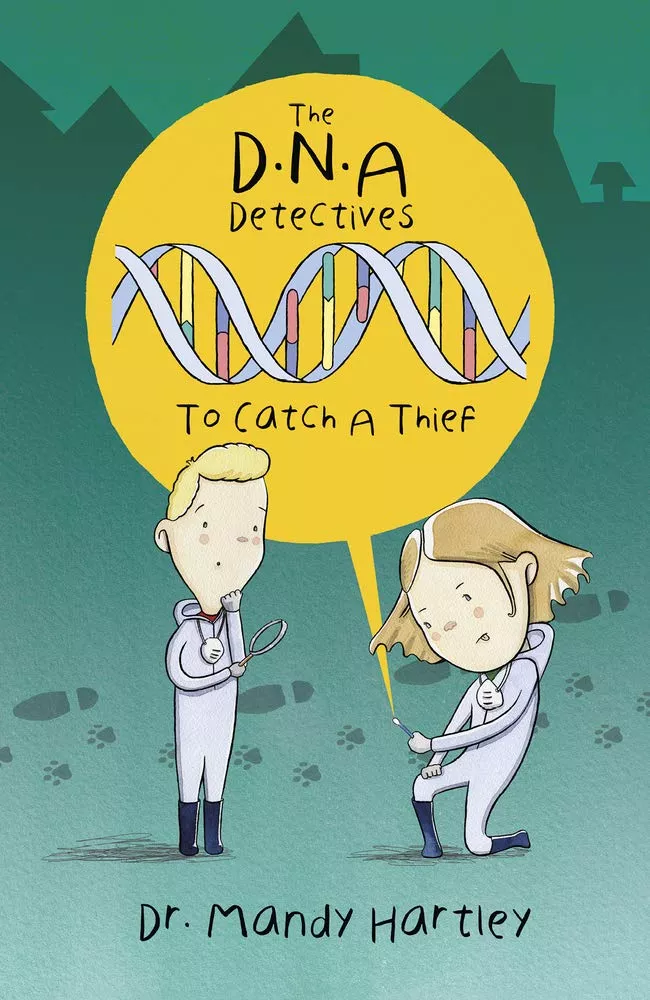 DNA Detectives: To Catch a Thief by Amanda Hartley