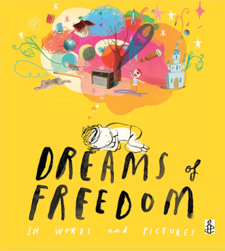 Dreams of Freedom by Amnesty International Dreams of Freedom by Amnesty International