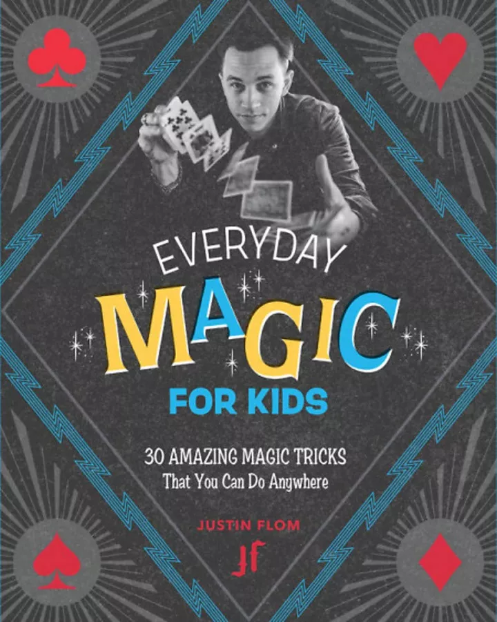 Everyday Magic for Kids by Justin Flom