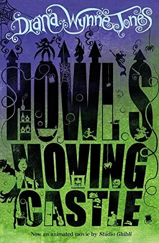 Howl's Moving Castle by Diana Wynne Jones Howl's Moving Castle by Diana Wynne Jones