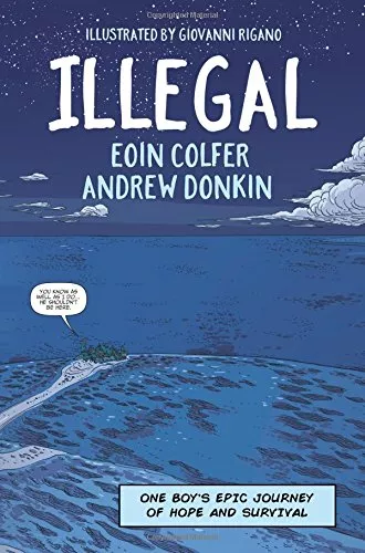 Illegal by Eoin Colfer and Andrew Donkin