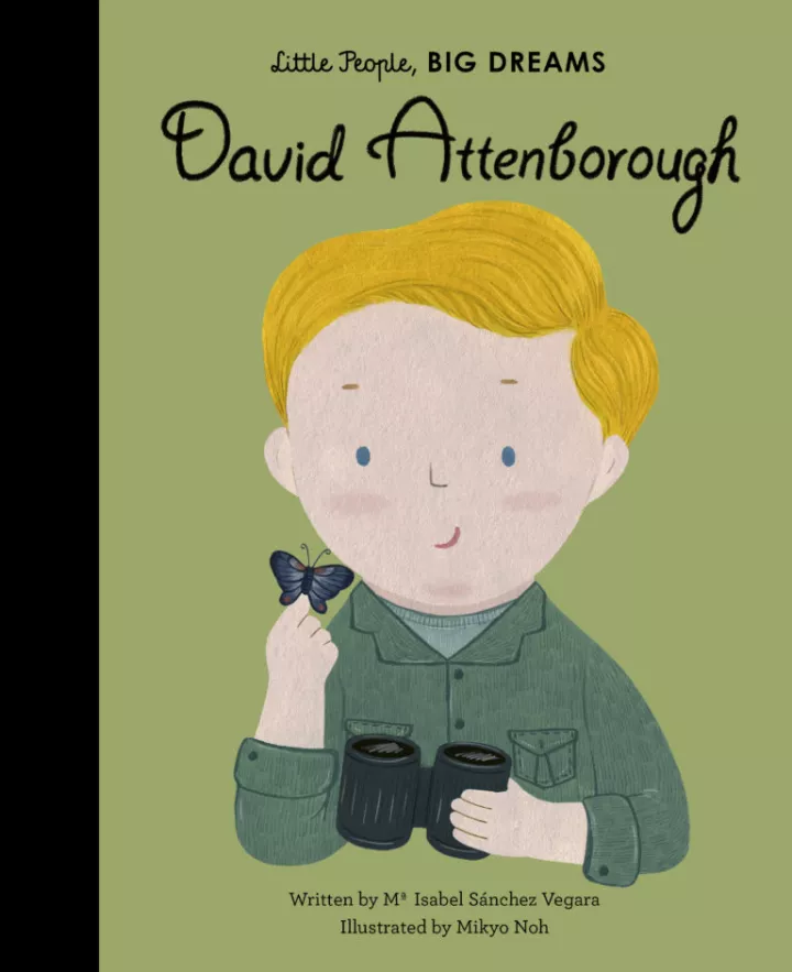 David Attenborough (Little People, BIG DREAMS) by Maria Isabel Sanchez Vegara 