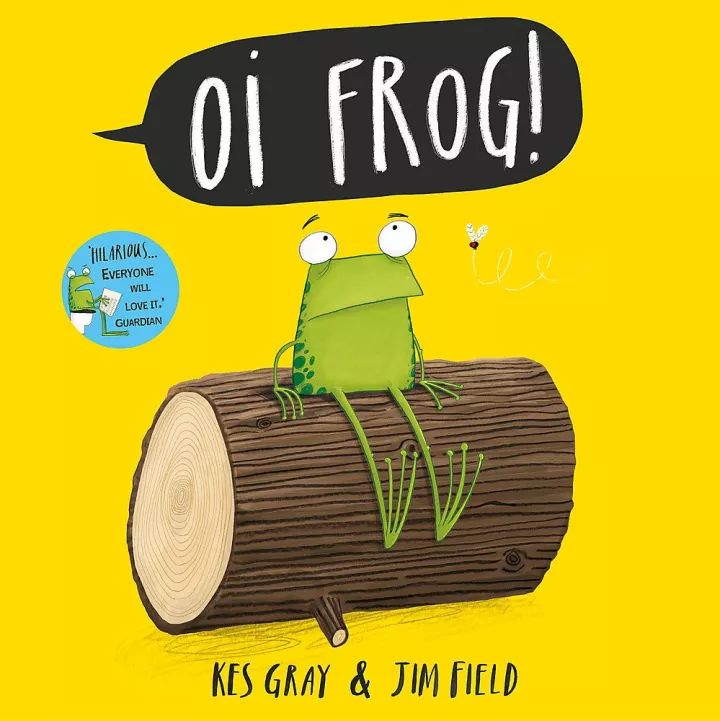 Oi Frog! by Kes Gray Oi Frog! by Kes Gray