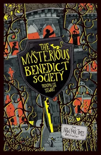 The Mysterious Benedict Society by Trenton Lee Stewart The Mysterious Benedict Society by Trenton Lee Stewart