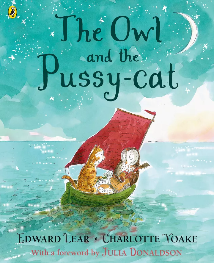 The Owl and the Pussy-cat by Edward Lear