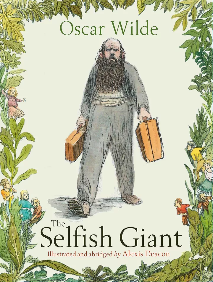 The Selfish Giant The Selfish Giant