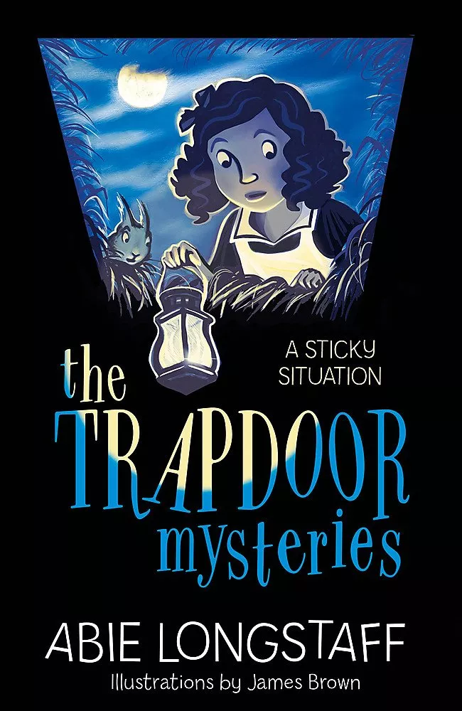 A Sticky Situation (The Trapdoor Mysteries) by Abie Longstaff