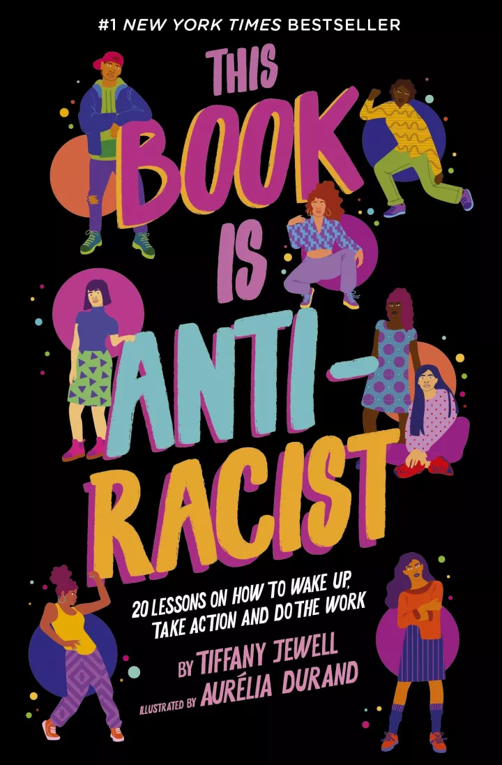 This Book Is Anti-Racist by Tiffany Jewell