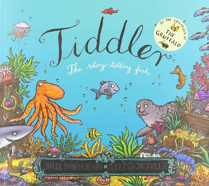 Tiddler by Julia Donaldson Tiddler by Julia Donaldson